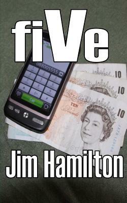 fiVe by Jim Hamilton