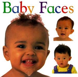 Baby: Faces! by D.K. Publishing