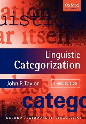 Linguistic Categorization by John R. Taylor