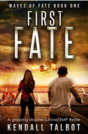 Waves of Fate - Complete Series Box Set: A post-apocalyptic survival thriller by Kendall Talbot