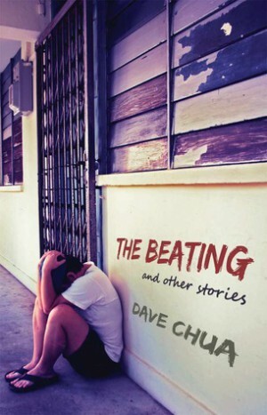 The beating and other stories by Dave Chua