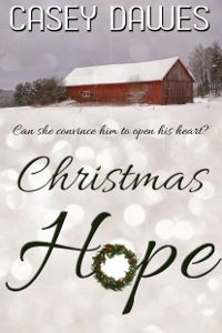 A Christmas Hope by Casey Dawes