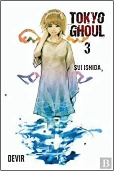 Tokyo Ghoul, Vol. 3 by Sui Ishida