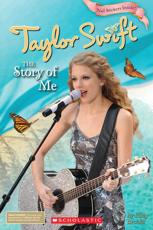 Taylor Swift: The Story of Me by Molly Hodgin