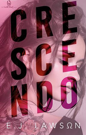 Crescendo: A Standalone Omegaverse Romance by E.J. Lawson