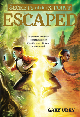 Escaped by Gary Urey
