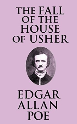 The Fall of the House of Usher by Edgar Allan Poe