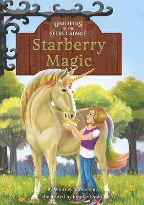Starberry Magic: Book 6 by Whitney Sanderson
