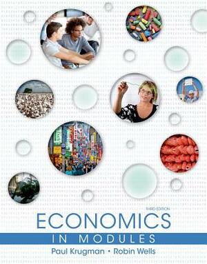 Economics in Modules by Paul Krugman, Margaret Ray, Robin Wells