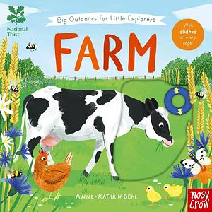 National Trust: Big Outdoors for Little Explorers: Farm by Anne-Kathrin Behl