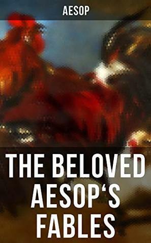The Beloved Aesop's Fables: Illustrated Edition by Milo Winter, Aesop