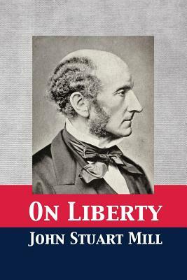 On Liberty by John Stuart Mill