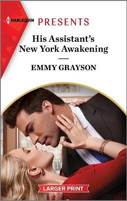 His Assistant's New York Awakening by Emma Grayson