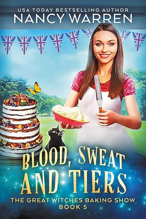 Blood, Sweat and Tiers by Nancy Warren