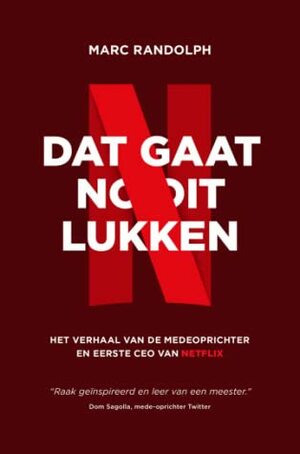 Dat gaat nooit lukken by Marc Randolph