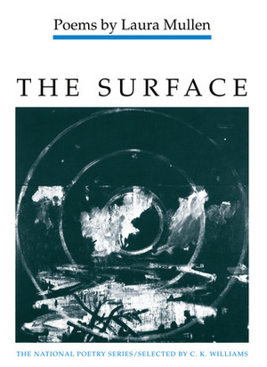 The Surface by Laura Mullen