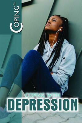 Coping with Depression by Avery Elizabeth Hurt
