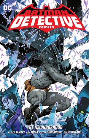 Batman: Detective Comics, Vol. 1: The Neighborhood by Mariko Tamaki