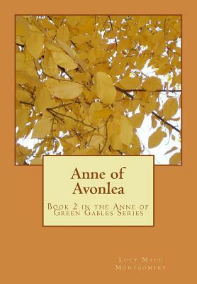 Anne of Avonlea by L.M. Montgomery