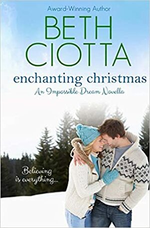 Enchanting Christmas by Beth Ciotta