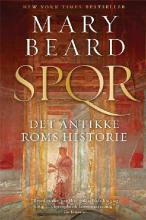 SPQR - Det antikke Roms historie by Mary Beard