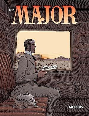 Moebius Library: The Major by Mœbius, Diana Schutz