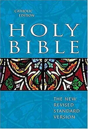 Holy Bible; NRSV Catholic Edition Bible by 