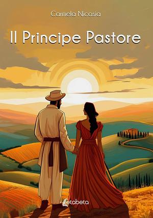 Il Principe Pastore by Carmela Nicosia