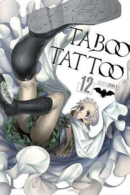 Taboo Tattoo, Vol. 12 by Shinjiro
