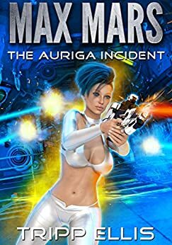 The Auriga Incident by Tripp Ellis