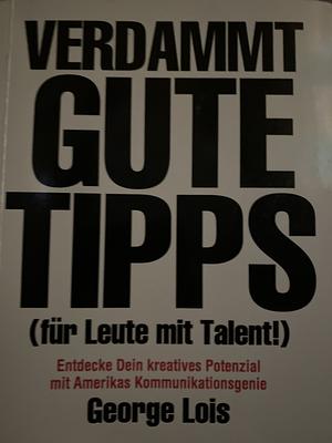 VERDAMMT GUTET IPPS by George Lois