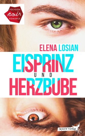 Eisprinz und Herzbube by Elena Losian