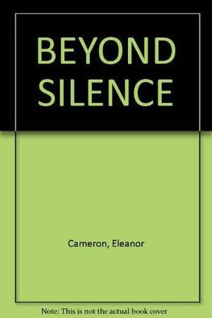 Beyond Silence by Ann Durell, Eleanor Cameron