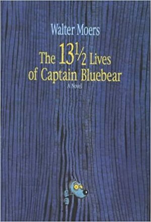 The 13½ Lives of Captain Bluebear by Walter Moers