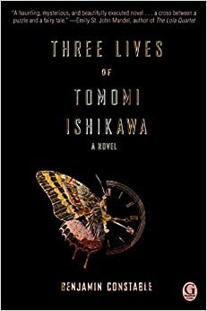 De drie levens van Tomomi Ishikawa by Benjamin Constable