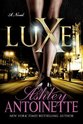 Luxe by Ashley Antoinette