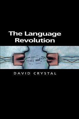 The Language Revolution by David Crystal, David Crystal