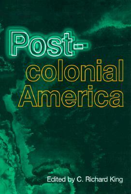 Postcolonial America by 
