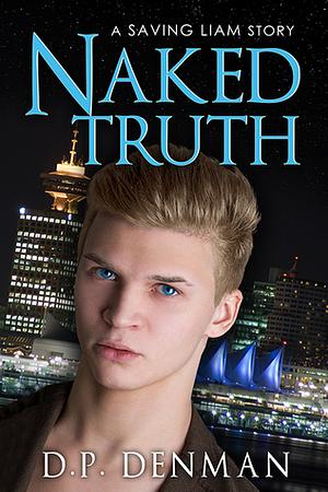 Naked Truth by D.P. Denman