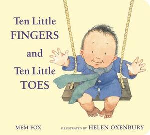 Ten Little Fingers and Ten Little Toes by Mem Fox