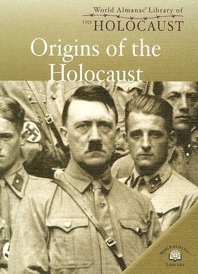 Origins of the Holocaust by David Downing