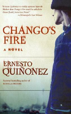 Chango's Fire by Ernesto Quiñonez