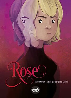 Rose: A Double Life by Denis Lapière