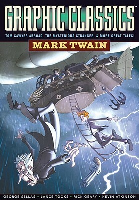 Graphic Classics, Volume 8: Mark Twain by Rick Geary, Tom Pomplun, Florence Cestac, Kirsten Ulve, George Sellas, Simon Gane, Annie Owens, Mark Twain, Lisa K. Weber, Steve Mannion, William L. Brown, Mary Fleener, Antonella Caputo, Lesley Reppeteaux, Nick Miller, Shary Flenniken, Lance Tooks, Toni Pawlowsky, Kevin Atkinson, Mark Dancey