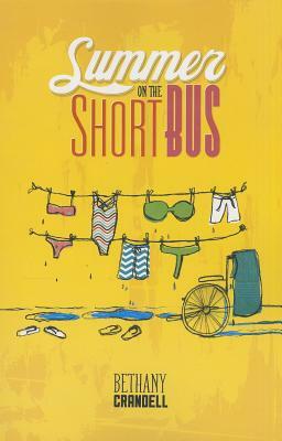 Summer on the Short Bus by Bethany Crandell