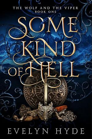 Some Kind of Hell by Evelyn Hyde