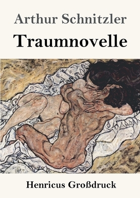 Traumnovelle by Arthur Schnitzler