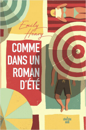 Comme dans un roman d'été by Emily Henry