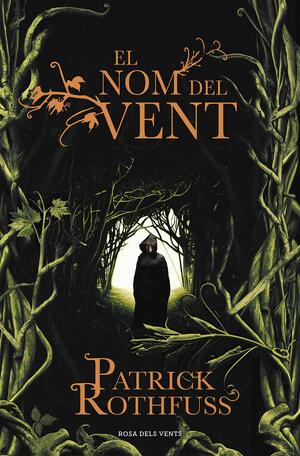 El Nom del Vent by Patrick Rothfuss