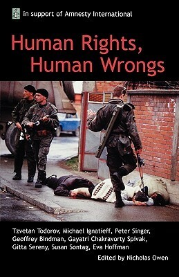 Human Rights, Human Wrongs: The Oxford Amnesty Lectures 2001 by Nicholas Owen